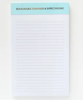 Reasonable Demands & Expectations Note Pad